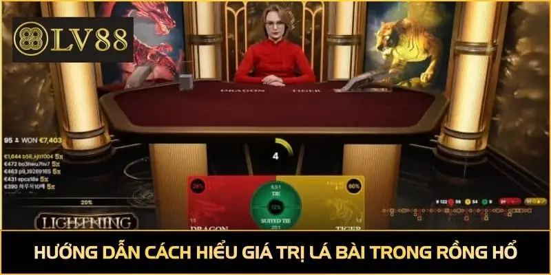 Hướng dẫn cách hiểu giá trị lá bài trong rồng hổ